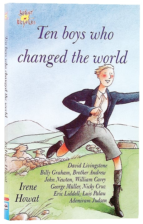 Ten Boys Who Changed the World (Lightkeepers Series)