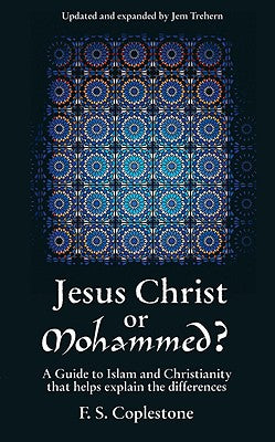 Jesus Christ Or Mohammed?