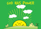 God Has Power (Learn About God And Colouring Series)
