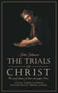The Trials of Christ