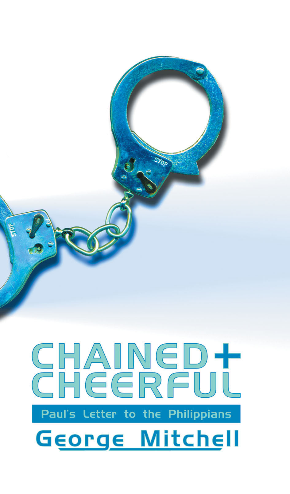 Chained and Cheerful