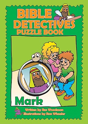 Mark (Puzzle Book) (Bible Detectives Series)