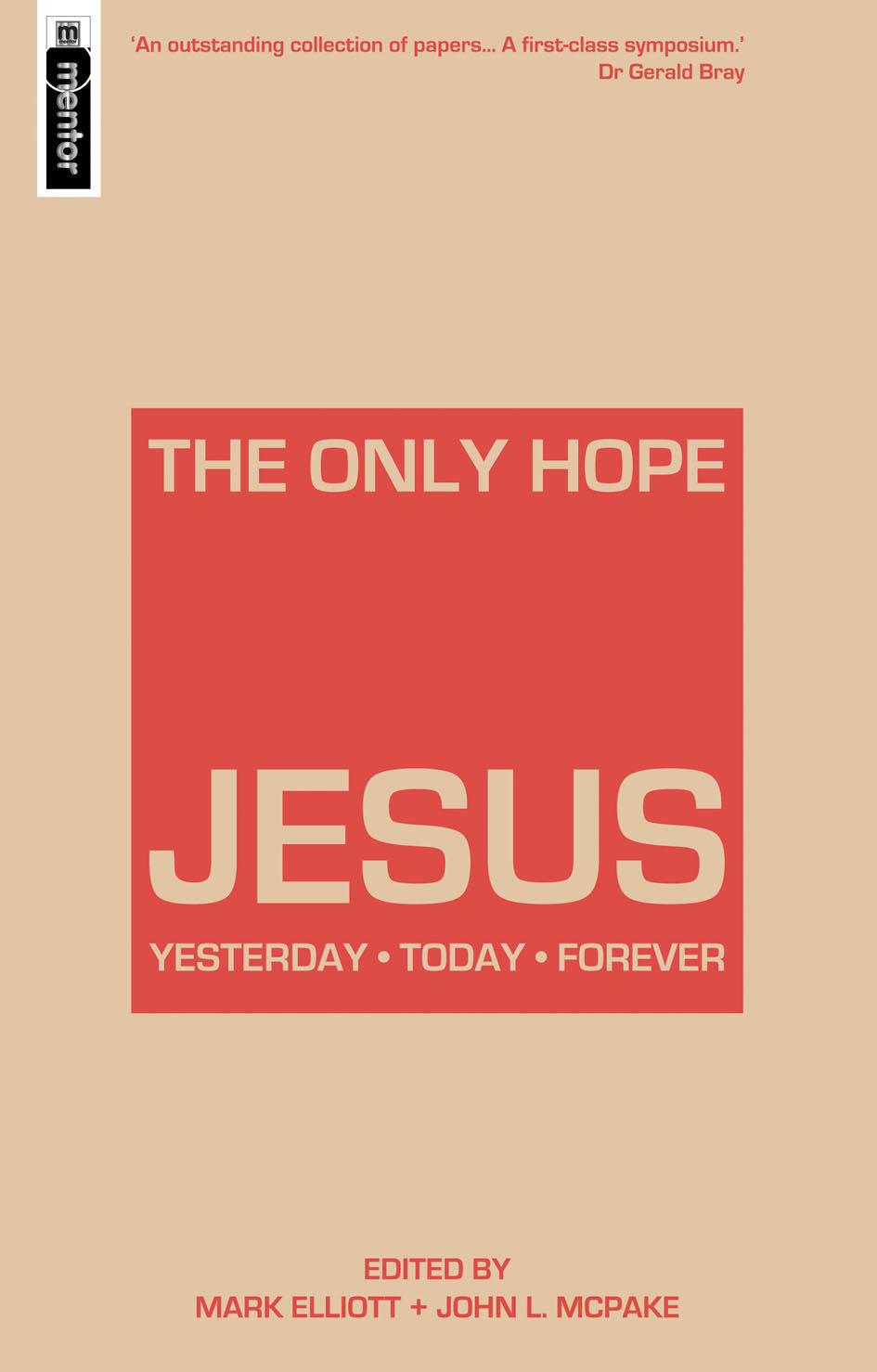 The Only Hope: Jesus