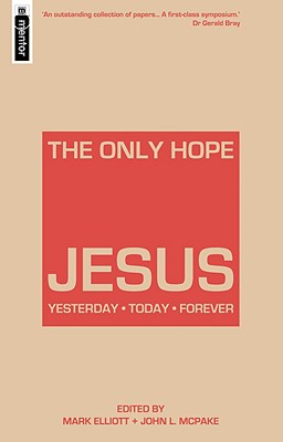 The Only Hope: Jesus