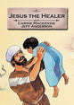 Jesus the Healer (Bible Alive Series)