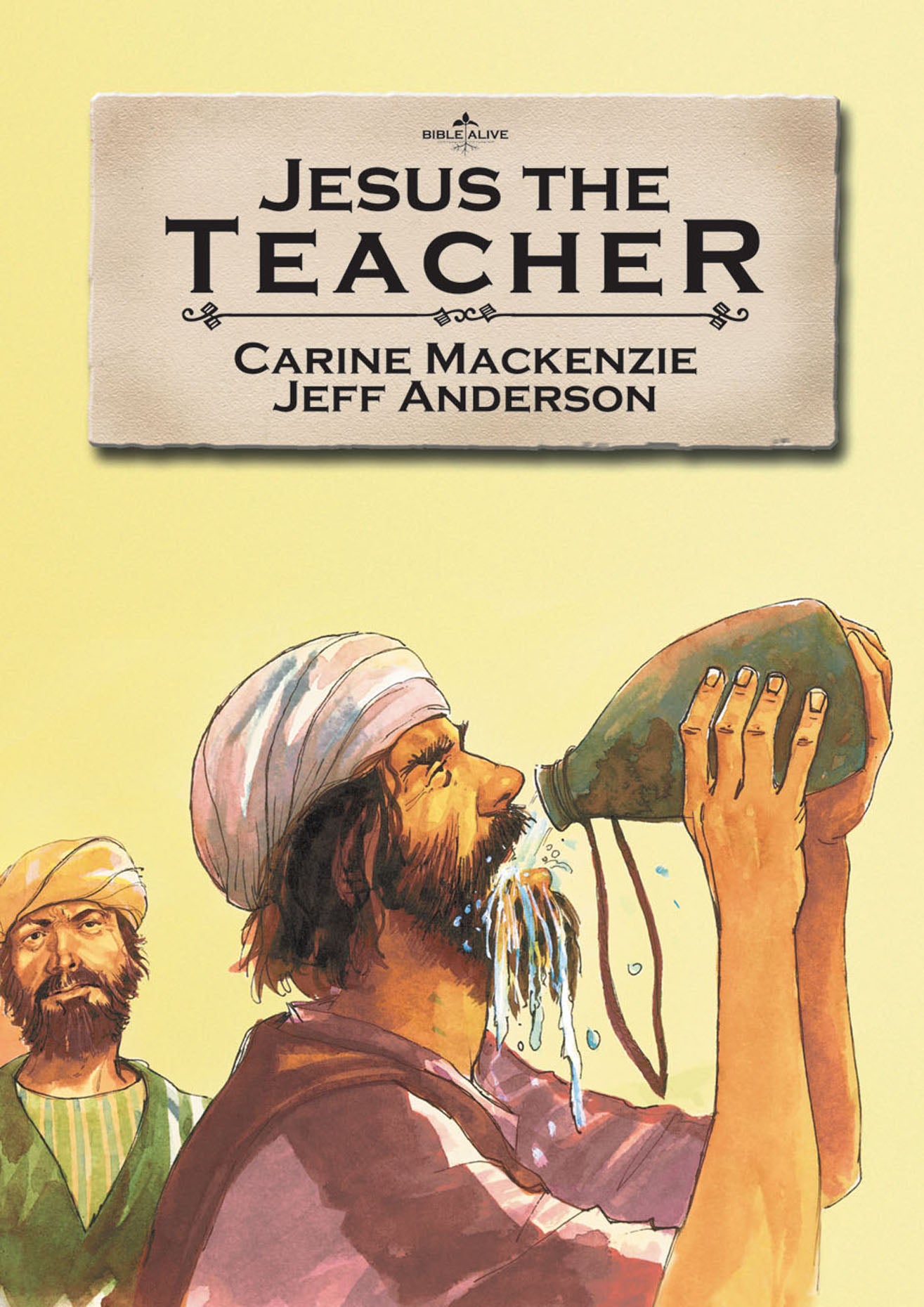 Jesus the Teacher (Bible Alive Series)