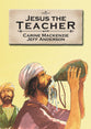 Jesus the Teacher (Bible Alive Series)