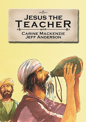 Jesus the Teacher (Bible Alive Series)