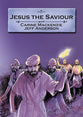 Jesus the Saviour (Bible Alive Series)