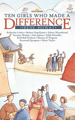 Ten Girls Who Made a Difference (Lightkeepers Series)
