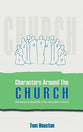 Characters Around the Church