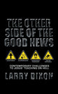 The Other Side of the Good News