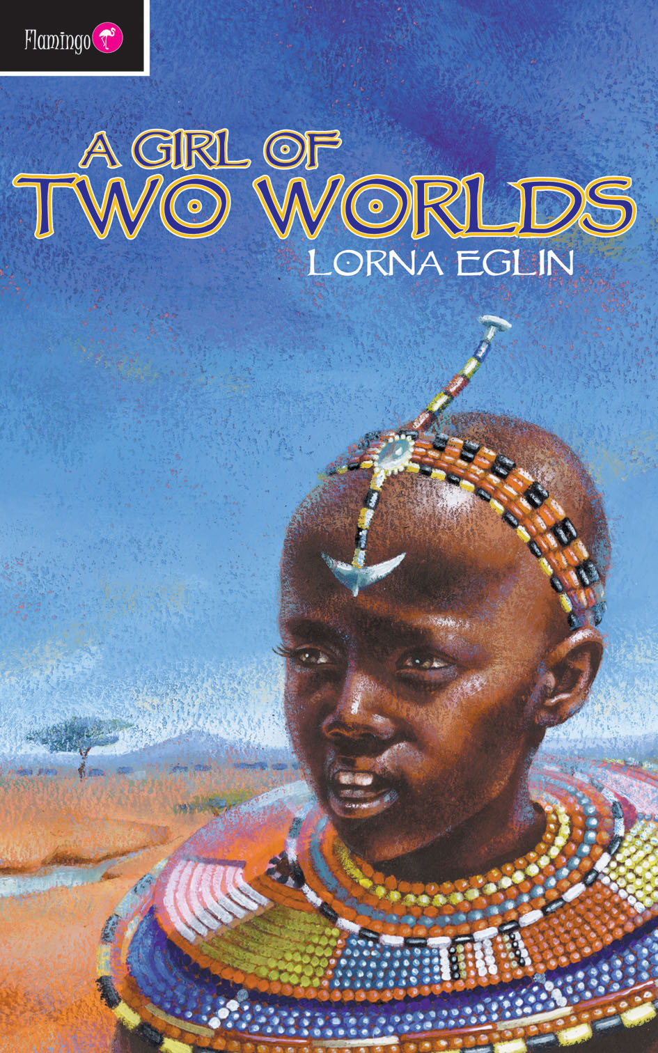 A Girl of Two Worlds (Flamingo Series)
