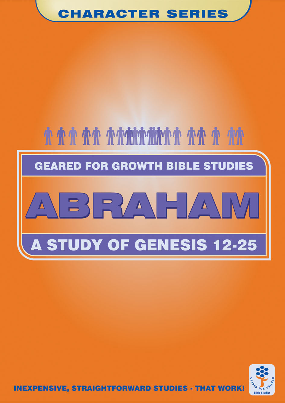 Abraham (Geared For Growth Characters Series)