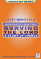 Serving the Lord (Geared For Growth Characters Series)