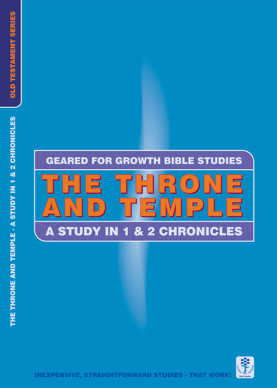 The Throne and Temple (Geared For Growth Old Testament Series)