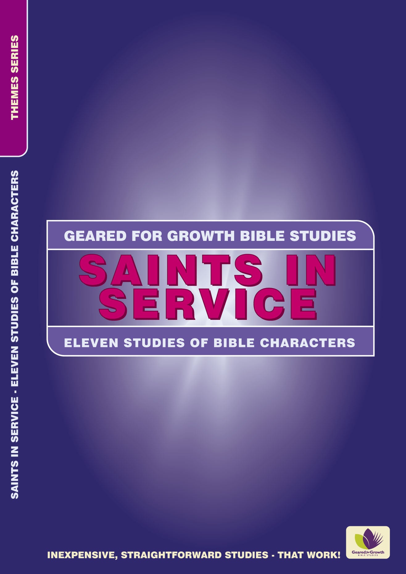 Saints in Service (Geared For Growth Themes) (Geared For Growth Themes Series)