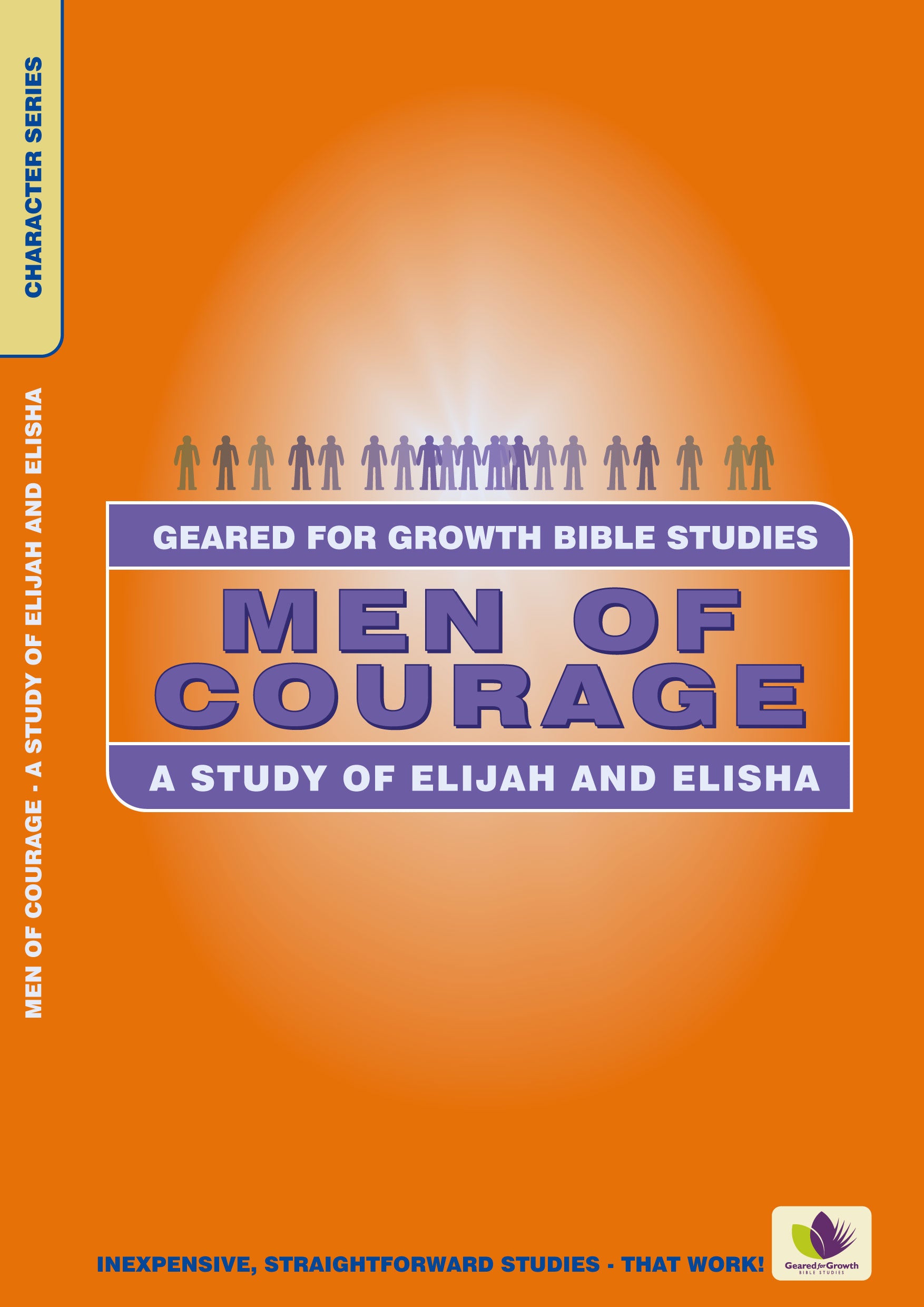 Men of Courage (Geared For Growth Characters Series)
