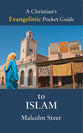 A Christian's Evangelistic Pocket Guide to Islam