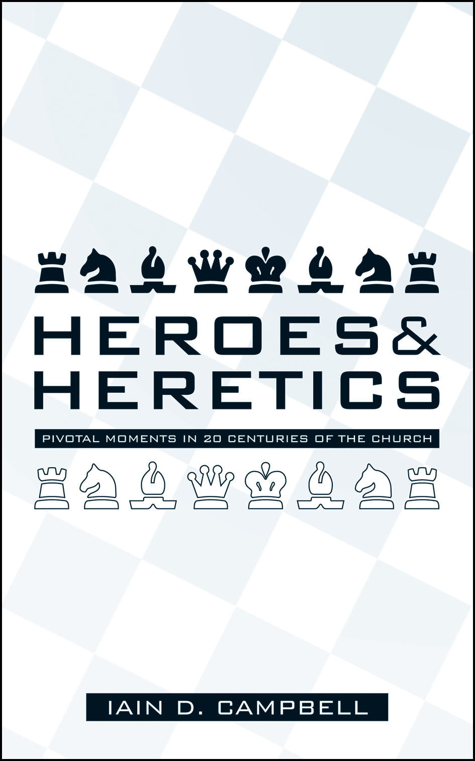 Heroes and Heretics