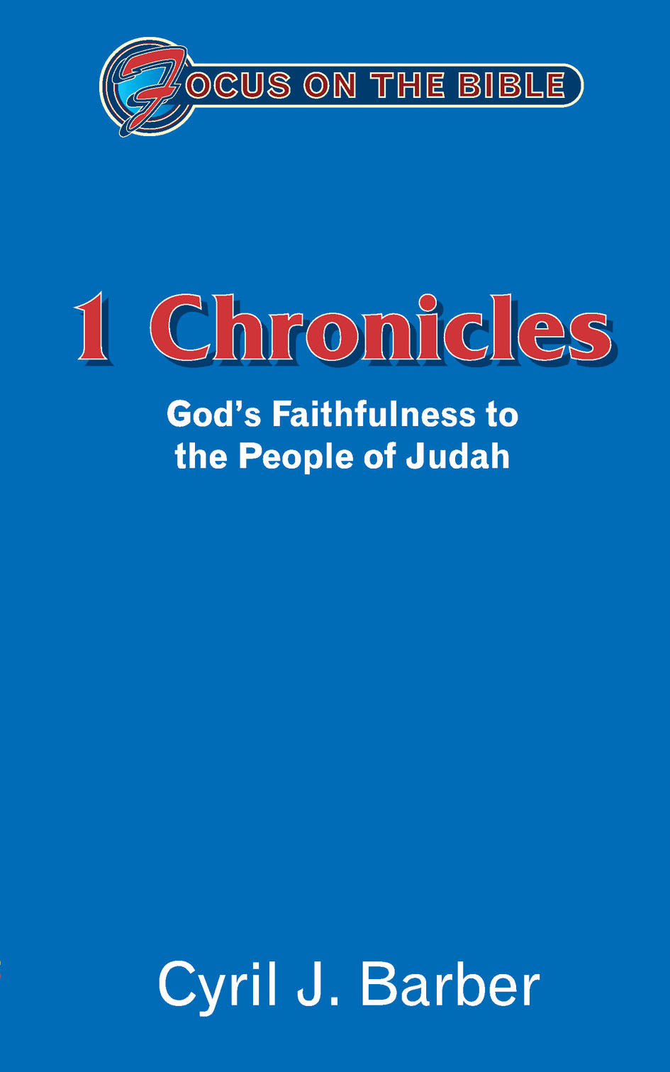 1 Chronicles (Focus On The Bible Commentary Series)