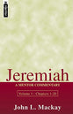 Jeremiah (Volume 1) (Mentor Commentary Series)