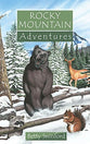 Rocky Mountain Adventures (Adventures Series)