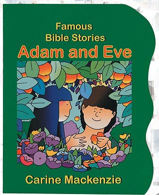 Adam and Eve (Famous Bible Stories Series)