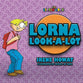 Lorna Look-A-Lot (Little Lots Series)