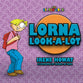 Lorna Look-A-Lot (Little Lots Series)