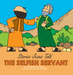 The Selfish Servant (Stories Jesus Told Series)