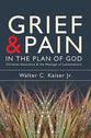 Grief & Pain in the Plan of God