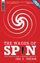 The Wages of Spin