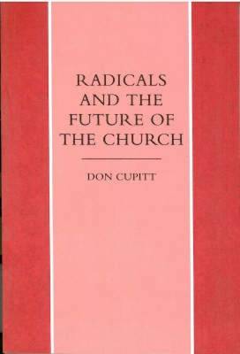 Radicals and the Future of the Church