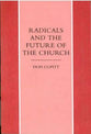 Radicals and the Future of the Church