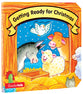 Getting Ready For Christmas (Christmas Board Books Series)