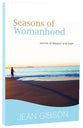 Seasons of Womanhood