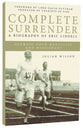 Complete Surrender: Biography of Eric Liddell