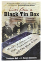 Lives From a Black Tin Box: Martyrs of the Boxer Rebellion, Their Chinese Church Today