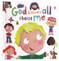 God Knows All About Me