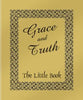 Grace and Truth: The Little Book (KJV) (10 Pack)