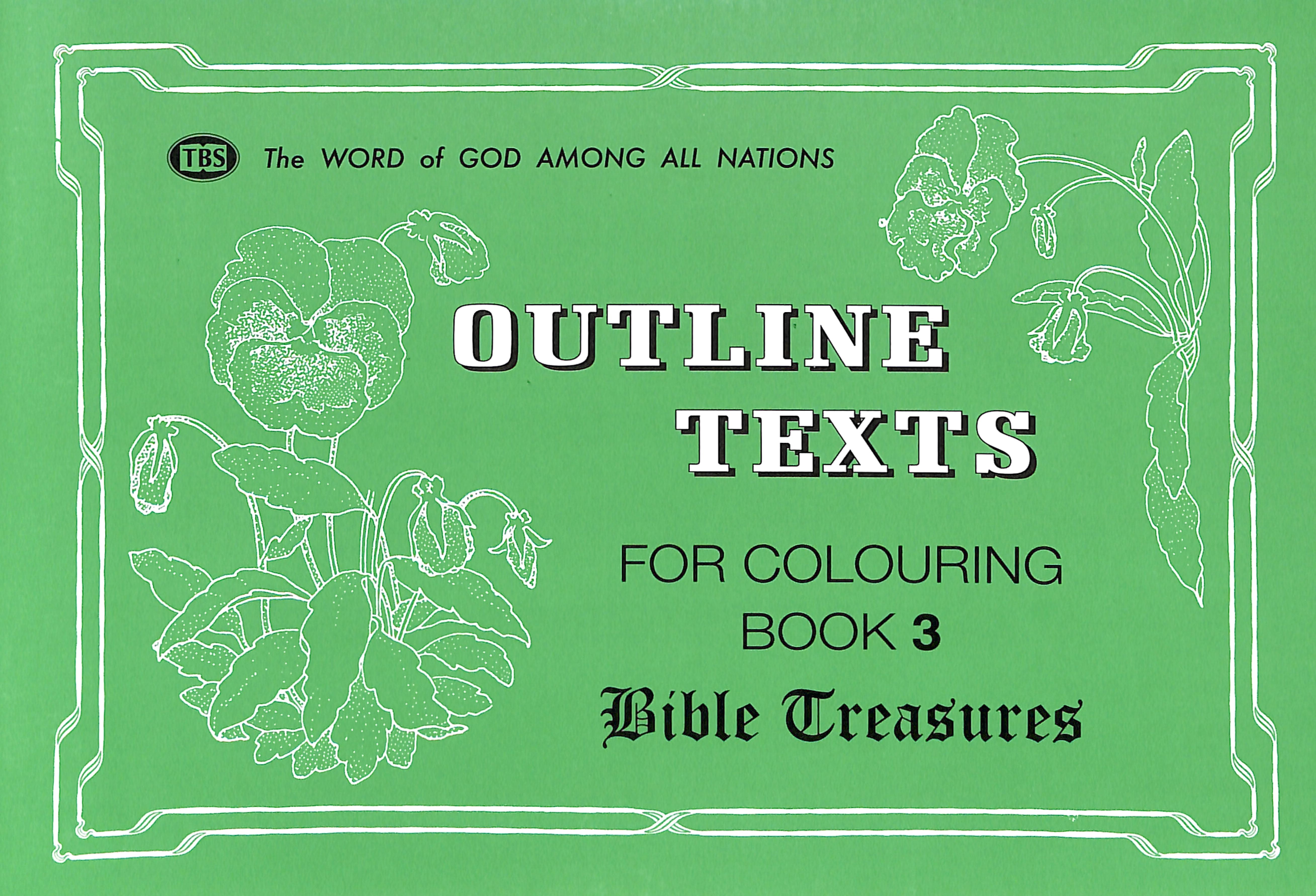 Bible Treasures Colouring Book (#03 in Outline Texts For Colouring Series)