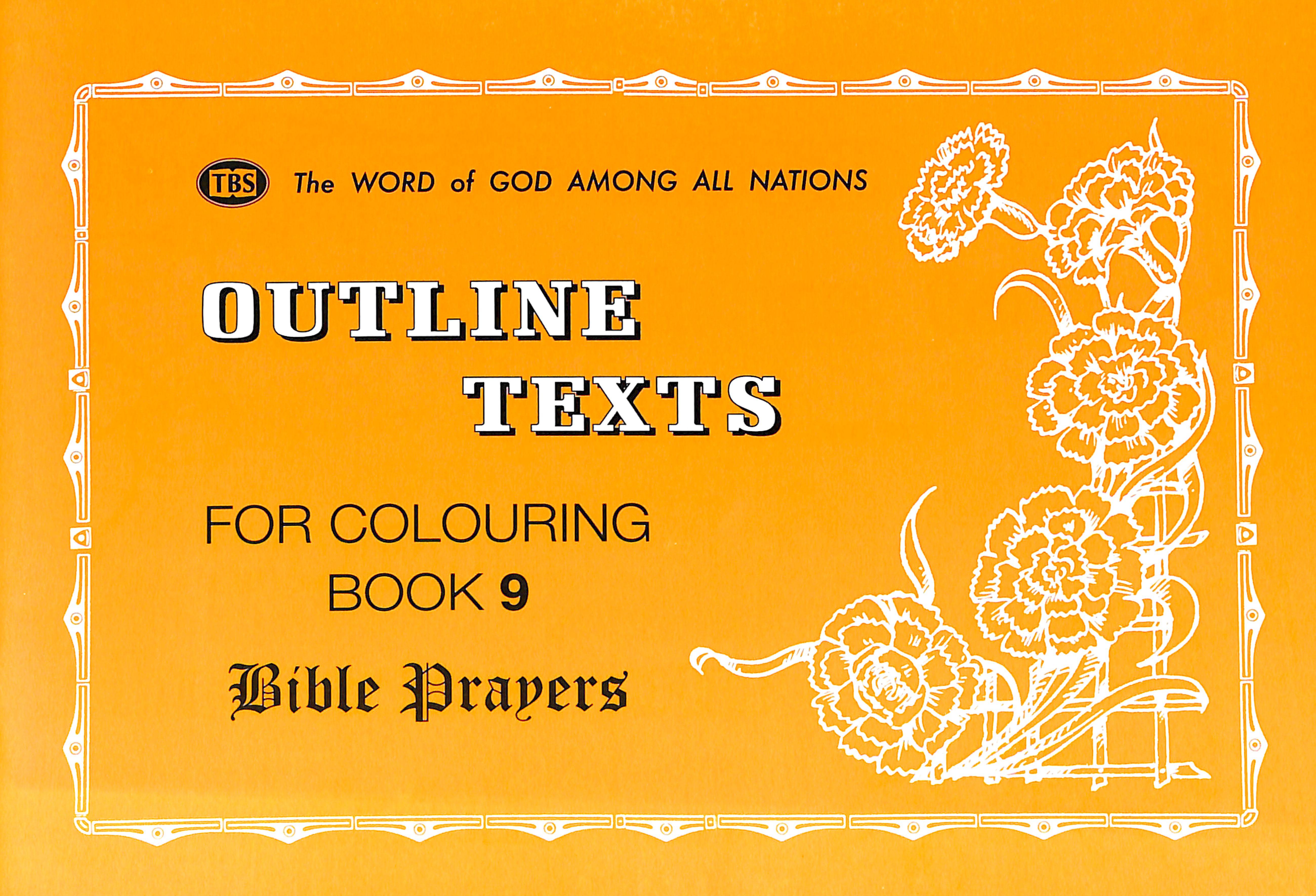 Bible Prayers Colouring Book (#09 in Outline Texts For Colouring Series)
