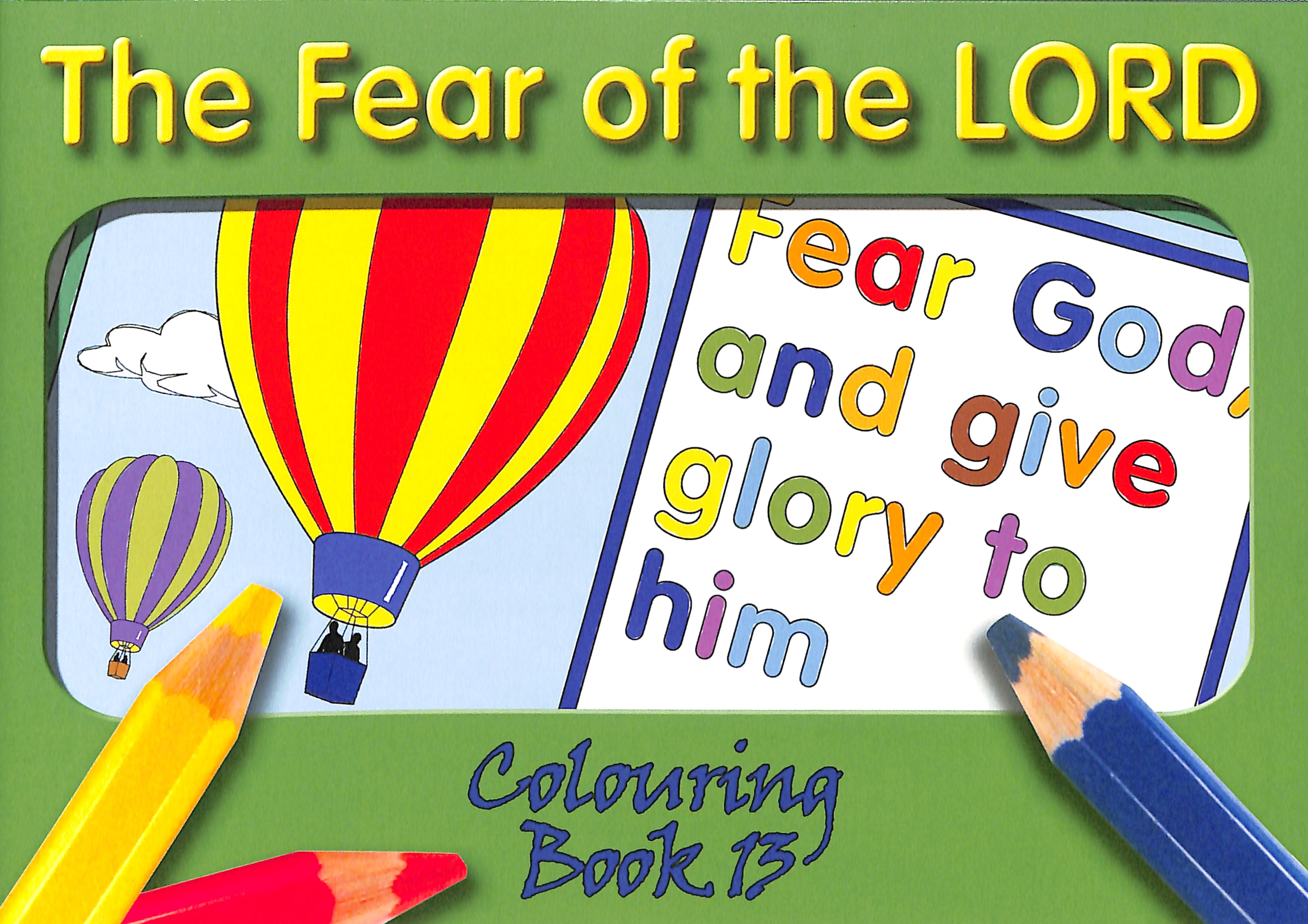 The Fear of the Lord (#13 in Outline Texts For Colouring Series)