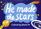 He Made the Stars (#20 in Outline Texts For Colouring Series)