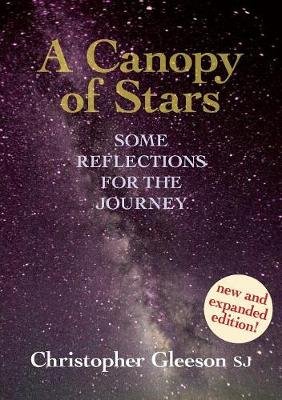 A Canopy of Stars: Some Reflections For the Journey (New & Expanded Edition)