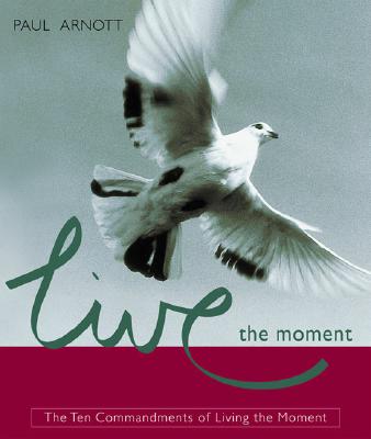 Live the Moment