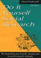 Do It Yourself Social Research (2nd Edition)
