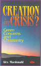 Creation in Crisis?