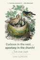 Cuckoos in the Nest...Apostasy in the Church!: Jude Made Simple